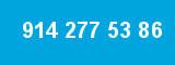 914 277 53 86
